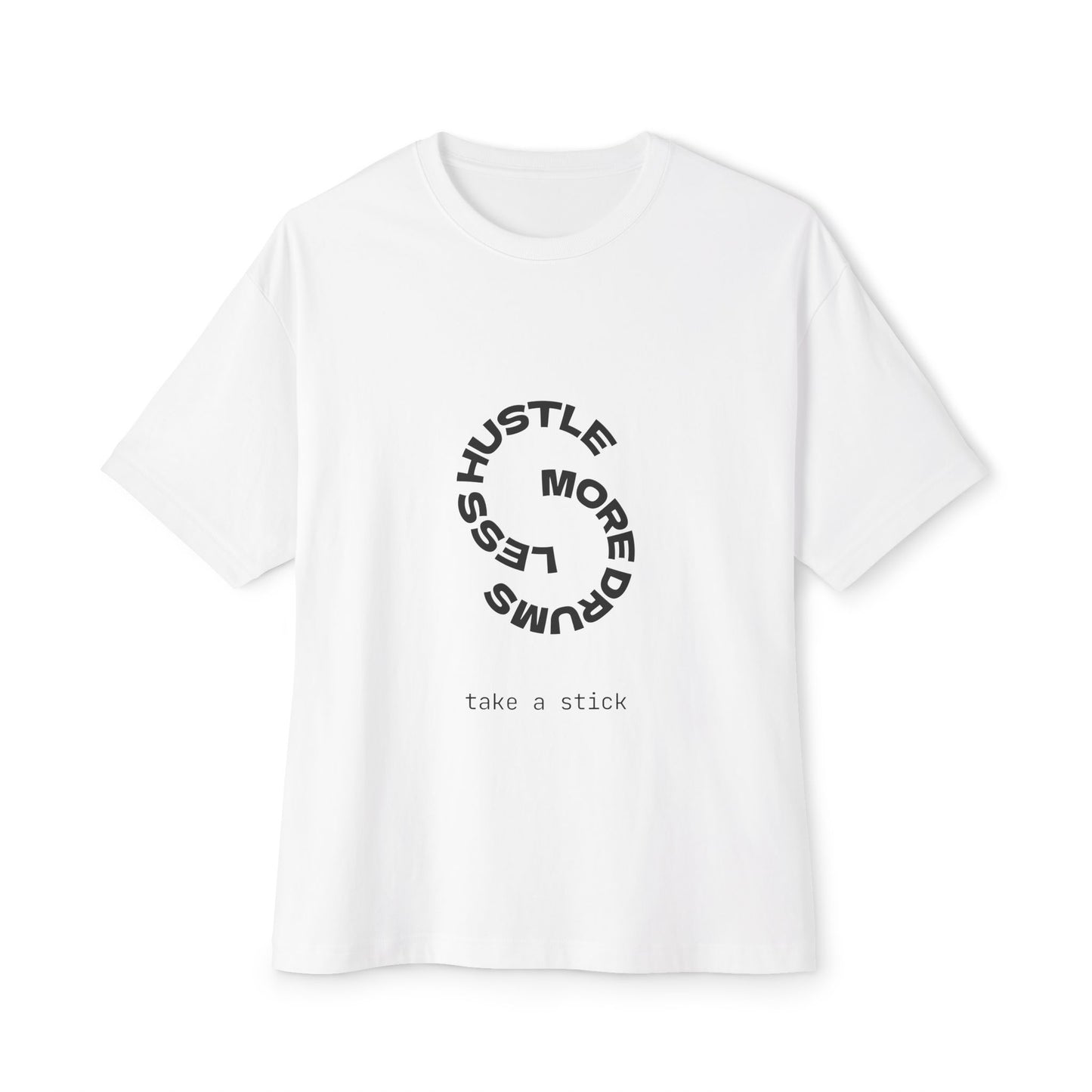 Drummer Funny Quote Tee — Humorous Drums T-Shirt for Musicians